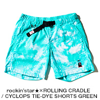 rockin’star★×ROLLING CRADLE / CYCLOPS TIE-DYE SHORTS GREEN